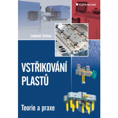 Vstřikování plastů - Lubomír Zeman – Zboží Mobilmania