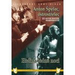 Anton Špelec,ostrostřelec / Hrdina jedné noci DVD – Hledejceny.cz