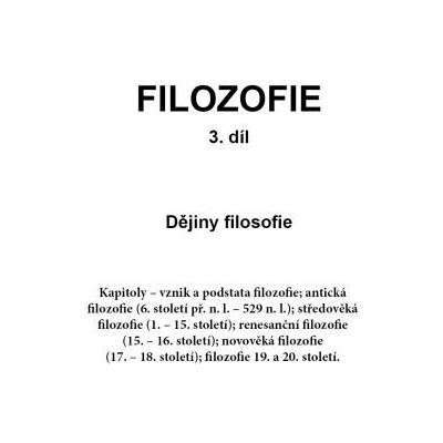 FILOZOFIE 3. díl: Dějiny filosofie - Jan Volf – Zbozi.Blesk.cz