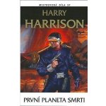 První planeta smrti - Harry Harrison – Hledejceny.cz