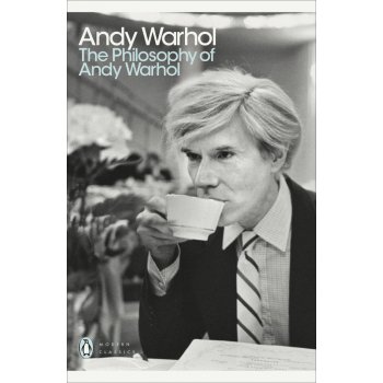 The Philosophy of Andy Warhol