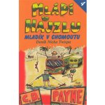 Mládí v hajzlu IV. - C. D. Payne – Hledejceny.cz