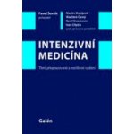 Intenzivní medicína - Vladimír Černý, Martin Matějovič, Pavel Ševčík, Ivan Chytra – Hledejceny.cz