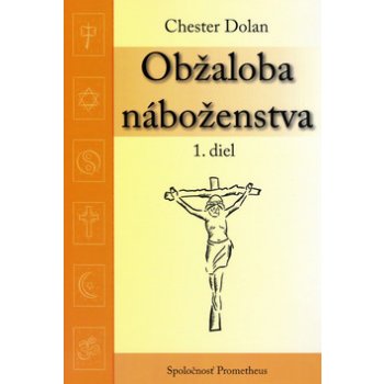 Obžaloba náboženstva 1 - Chester Dolan