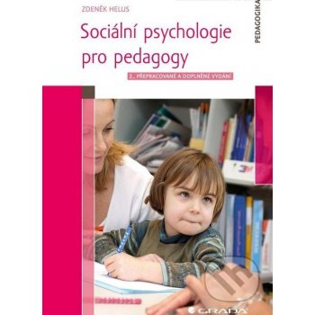 Sociální psychologie pro pedagogy - Helus Zdeněk