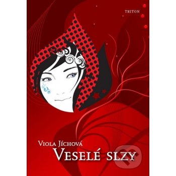 Veselé slzy - Viola Jíchová