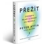 Přežít - Peter Attia – Hledejceny.cz