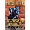 Podzim Stínů - Simon Richard Green