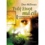 Tvůj život má cíl - 25 životních pravidel pokojného bojovník... – Hledejceny.cz