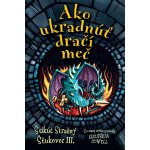 Ako ukradnúť dračí meč – Sleviste.cz