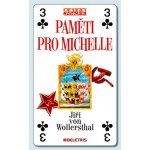 Paměti pro Michelle - Jiří von Wollersthal – Hledejceny.cz