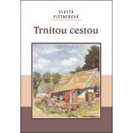 Trnitou cestou – Hledejceny.cz