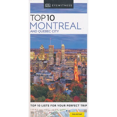 Dorling Kindersley vydavatelství průvodce Montreal and Quebec City TOP 10 anglicky