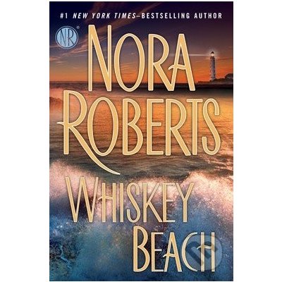 Whiskey Beach - Nora Roberts