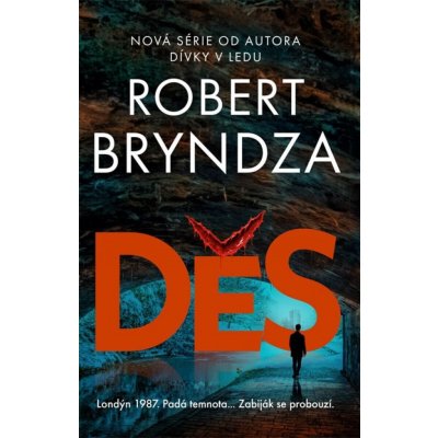 Děs - Robert Bryndza – Hledejceny.cz