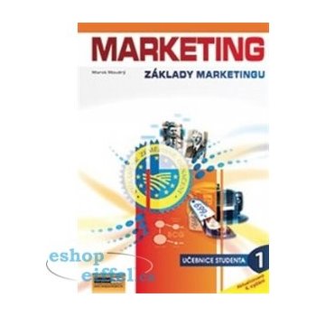 Marketing - Základy marketingu 1. díl - Marek Moudrý
