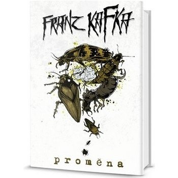 Proměna a jiné povídky - Franz Kafka