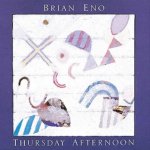 Eno Brian - Thursday Afternoon CD – Hledejceny.cz