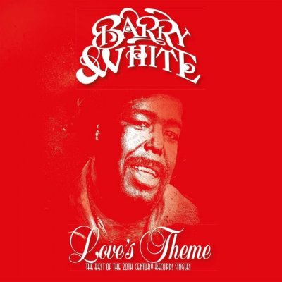 Barry White - Love's Theme - The Best Of The 20th Century Records Singles - 2018 CD