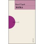 Matka - 2. vydání - Čapek Karel – Hledejceny.cz