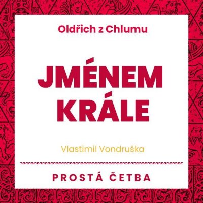 Jménem krále - Vlastimil Vondruška – Hledejceny.cz