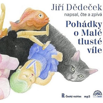 Jiří Dědeček - Pohádky o Malé tlusté víle - CD mp3 - CD