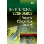 Institutional Economics - Wolfgang Kasper – Hledejceny.cz