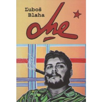 Ľuboš Blaha - Che