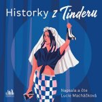 Historky z Tinderu - Lucie Macháčková – Hledejceny.cz