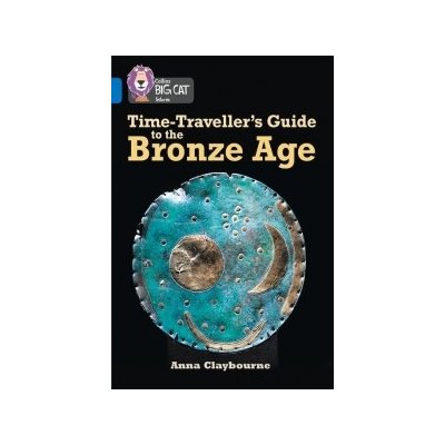 Time-Traveller's Guide to the Bronze Age: Band 16/Sapphire – Hledejceny.cz