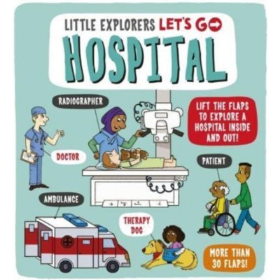 Little Explorers: Let's Go! Hospital – Sleviste.cz