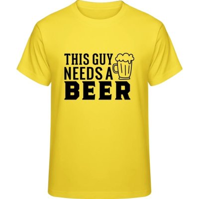 Premium tričko - Nápis - Tenhle chlap potřebuje Pivo - zlatá