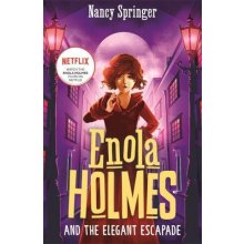 Enola Holmes and the Elegant Escapade Book 8