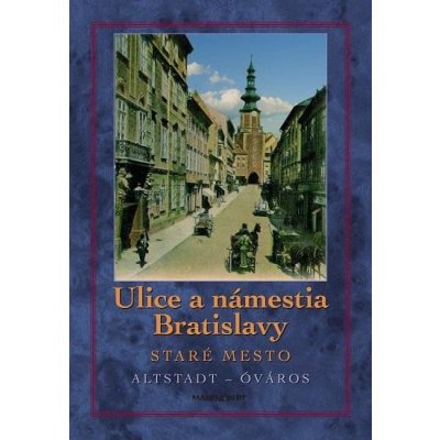 Ulice a námestia Bratislavy - Staré mesto - Tivadar Ortvay