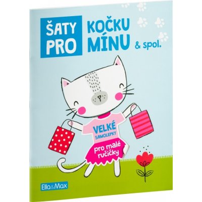 Šaty pro KOČKU MÍNU Kniha samolepek – Sleviste.cz