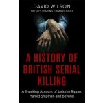 History Of British Serial Killing – Hledejceny.cz