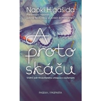 A proto skáču - Naoki Higashida