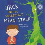 Jack and the Incredibly Mean Stalk - Gemma Cary – Hledejceny.cz