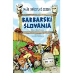 Barbarskí Slovania – Hledejceny.cz