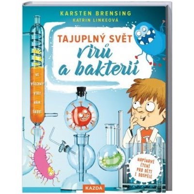 Tajuplný svět virů a bakterií - Brensing Karsten, Linkeová Katrin – Zboží Mobilmania