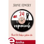 Fewery Jamie - 24 vzpomínek -- Deset lásky v jednom dni – Zbozi.Blesk.cz