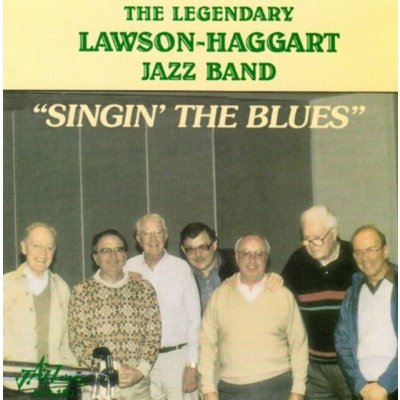 Legendary Lawson-Haggart - Singin' The Blues CD – Zbozi.Blesk.cz