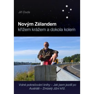 Novým Zélandem křížem krážem a dokola kolem - Jiří Duda – Sleviste.cz