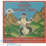 Vanek Marcel - Marpa, Tibetský rebel -- 12 příběhů o učiteli Marpovi a jeho žácích – Hledejceny.cz