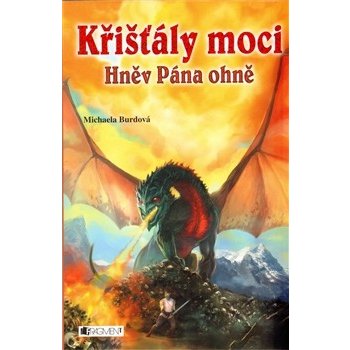 Křišťály moci – Hněv Pána ohně