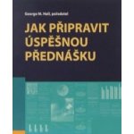 Jak připravit úspěšnou přednášku – Hledejceny.cz