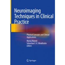 Neuroimaging Techniques in Clinical Practice