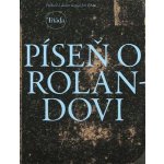 Píseň o Rolandovi - Pelán Jiří – Hledejceny.cz