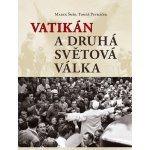 Vatikán a druhá světová válka - Tomáš Petráček – Zboží Mobilmania