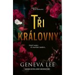 Tři královny - Geneva Lee – Zboží Dáma